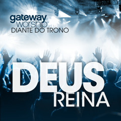 Quando Chamo Teu Nome | Gateway Worship Português | Feat: Nívea Soares