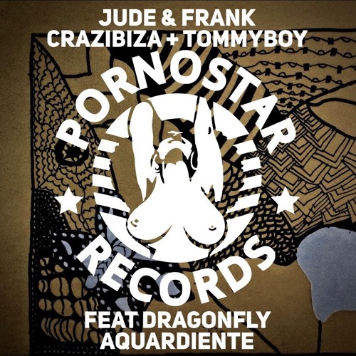 Jude & Frank, Crazibiza + Tommyboy feat. Dragonfly - Aguardiente (Jude & Frank Remix)