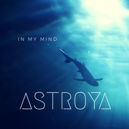 Antiloop - In My Mind (Astroya Remix)