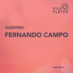 Pils & Plater 27/02/16 - Guestmix: Fernando Campo