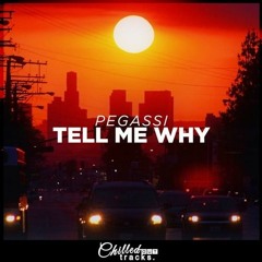 Pegassi - Tell Me Why (Mike Wolf Remix)