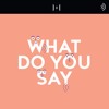 THE MOMENTUM : WHAT DO YOU SAY EP000 : WHAT DO YOU MEAN BY WHAT DO YOU SAY (Premier EP)