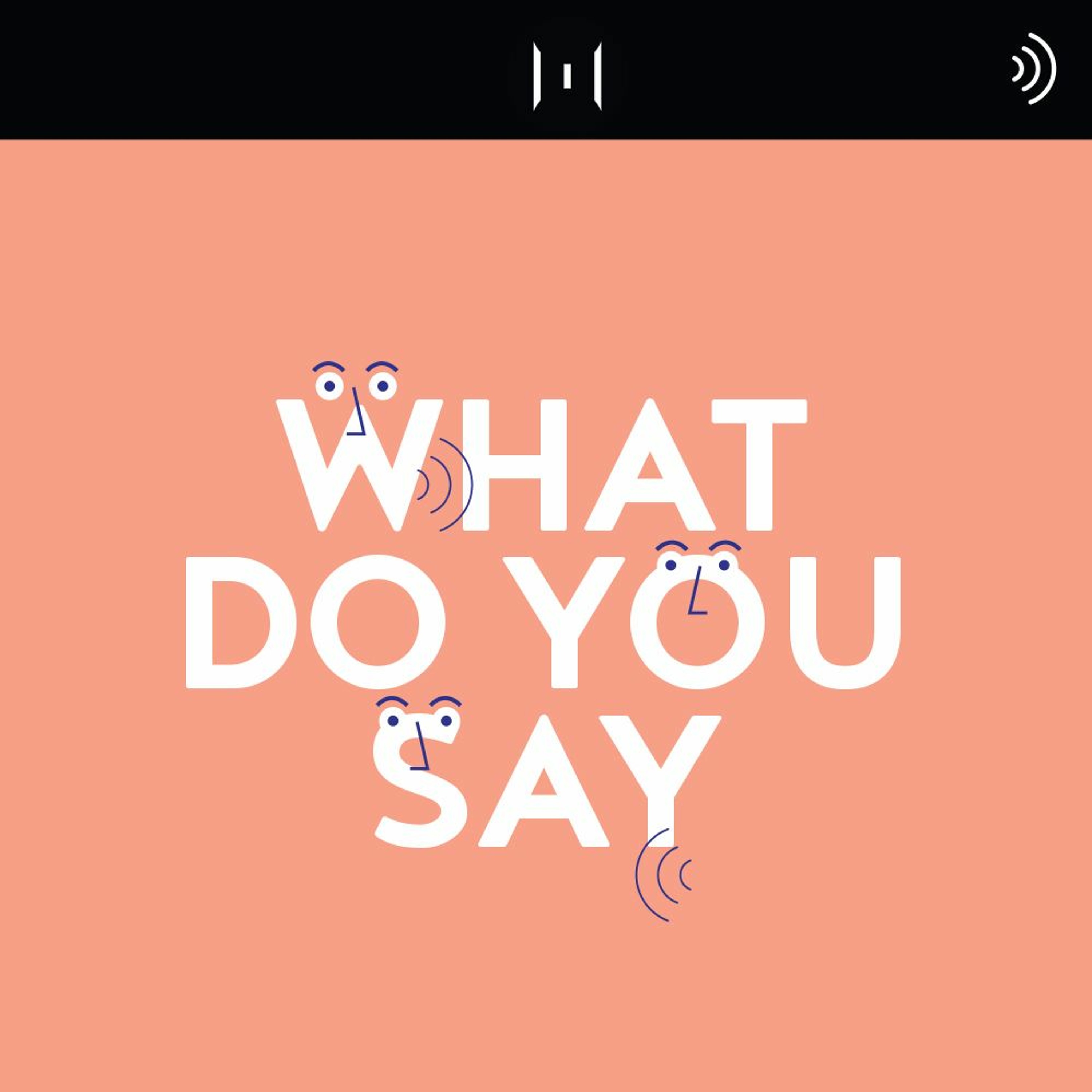 THE MOMENTUM : WHAT DO YOU SAY EP000 : WHAT DO YOU MEAN BY WHAT DO YOU SAY (Premier EP)