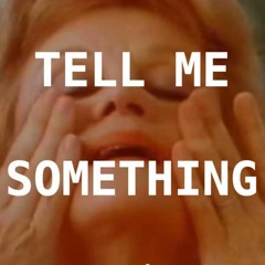 Asterisks - Tell Me Something (P, E, M, Ma)