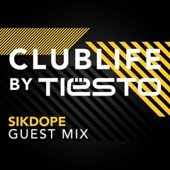 ClubLife by Tiësto 497 - Sikdope guest mix