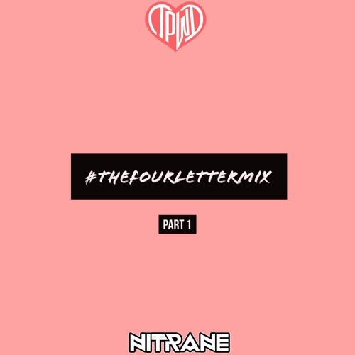 The Four Letter Mix: Part 1