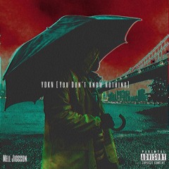 Mell Jiggson - YDKN (You Dont Know Nothing)(Prod. @penvcho)