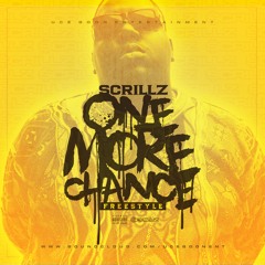 Scrillz - One More Chance Freestyle