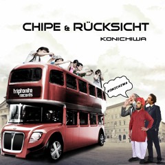 Chipe & Rücksicht - Konichiwa