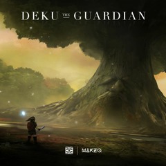 Makzo - Deku The Guardian