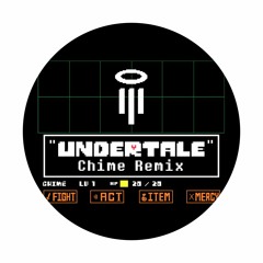 Toby Fox - Undertale (Chime Remix)