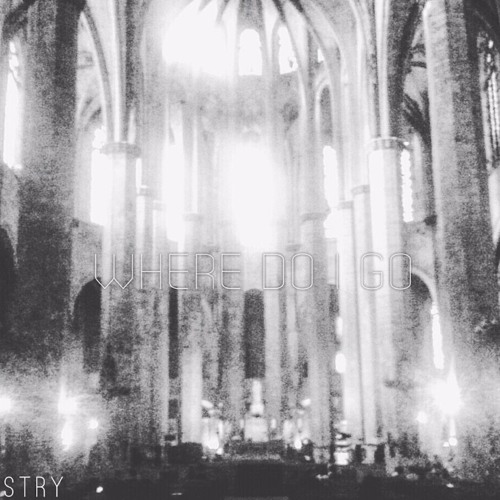 WHERE DO I GO (PROD. STRY)