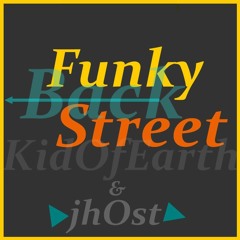 FunkyBackStreet / With Jh0st / Please, read the description... ;)