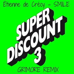 Étienne de Crécy - SMILE (GRIMORE RMX)
