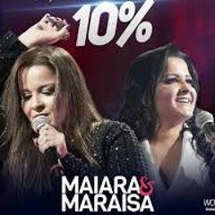Maiara & Maraisa - 10% (VDK Mix)