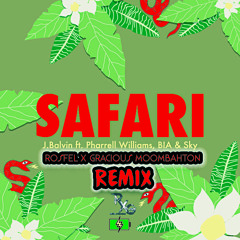 J Balvin Ft. Bia, Pharell Williams y Sky - Safari [ Rosfel X Gracious Moombahton Remix ] Descarga
