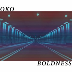 Boldness