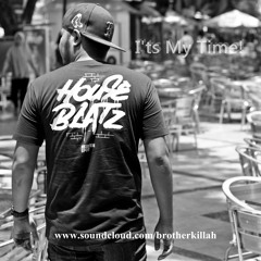 Brother Killah - It's My Time !