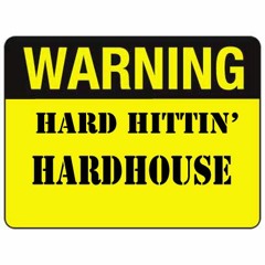 Hard Hittin' HARD-House
