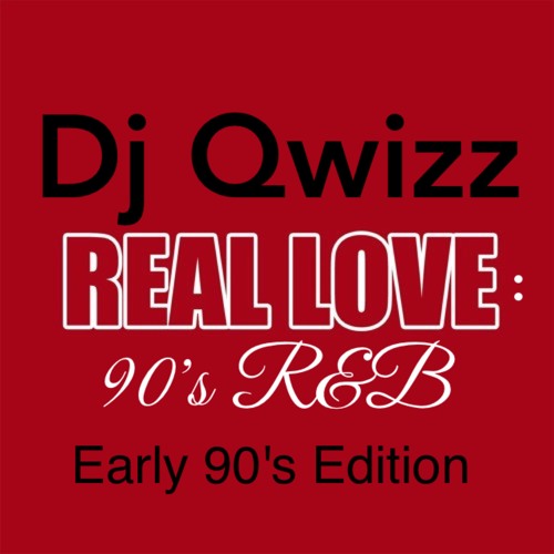 Real Love: 90's R&B (Early 90's Editon)