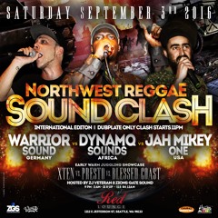 NW Reggae Sound Clash 2016 audio WARRIOR vs DYNAMQ vs JAH MIKEY ONE