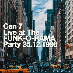 Can 7 live at the Funk-O-Rama Party 25.12.1998