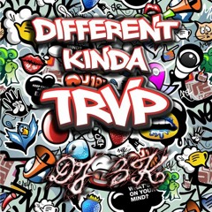 #DifferentKindaTRVP (October 2016 Trap Mix)