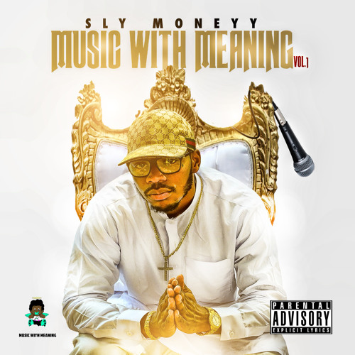 INTRO FOR MUSIC WITH MEANING BY $LY MONEYY