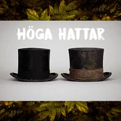 mikkelrev & Osmo - Höga Hattar [Free download]