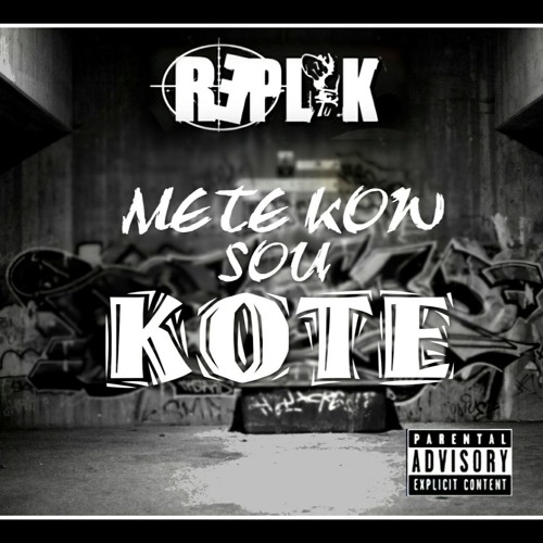Replik- Mete kow sou kote