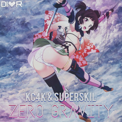 Zero Gravity (with Superskil)