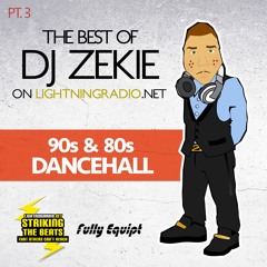 The Best of Dj Zekie on Lightning Radio.net pt3