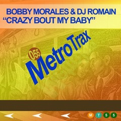 Bobby Morales & DJ Romain - Crazy Bout My Baby (SNIPPET) 14 OCTOBER 2016