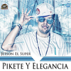 Pikete Y Elegancia (Prod. By Puka)