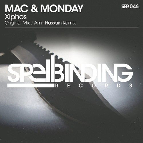 Mac & Monday - Xiphos (Amir Hussain Remix) [Spellbinding Records] Armin Van Buuren ASOT 784 Rip