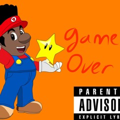Game Over (prod. Dj Suede The Remix God)