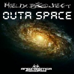 OUTA SPACE (185 BPM - SNIPED - PREVIEW - UNREADY - UNMASTERED)