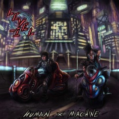 "Human X Machine" [EP] - AVAILABLE ON BANDCAMP!