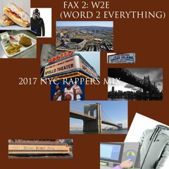 Fax 2 (2017 NYC Rappers Mix) (Heat heat heat)(Song names in info)