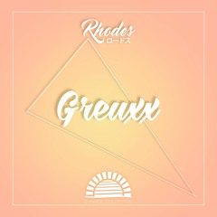 ロードスRhodes - Greuxx [THANK YOU FOR 1K!]