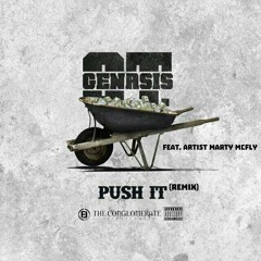 OT Genasis - Push It (remix) Feat.Artist Marty Mcfly