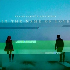 Martin Garrix & Bebe Rexha - In The Name Of Love (Sttdms Remix)