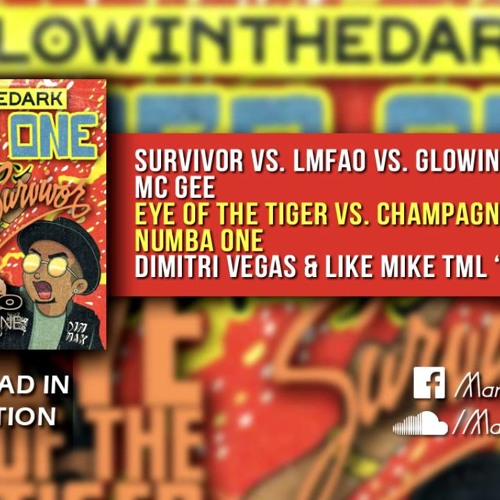 Eye of the Tiger vs. Champagne Showers vs. Numba One (Dimitri Vegas & Like Mike Mashup)