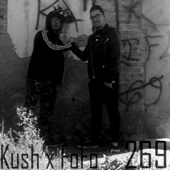 Kush x FoFo Playlist