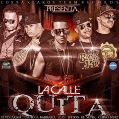 La Calle Quita [ft Polakan, Chyno Nyno, Cano y C.O]