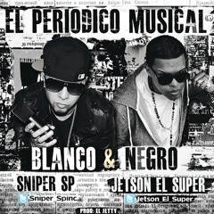 Blanco y Negro [ft Sniper SP]