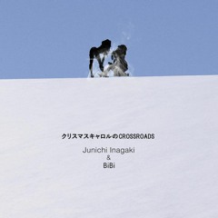 【マッシュアップ】クリスマスキャロルのCROSSROADS【稲垣潤一×BiBi】