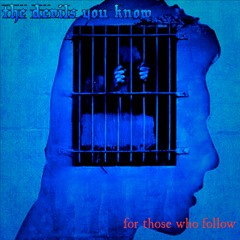 For Those Who Follow