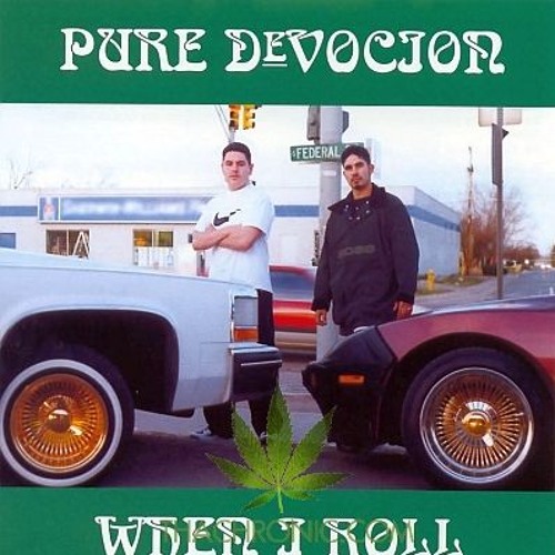 洋楽 Pure Devocion Stream Pure Devocion - When I Roll by 8-BALL CORNER | Listen