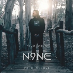 N9NE- N9NE (Prod. No Love)